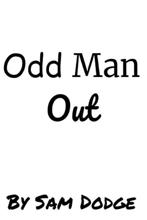 Odd Man Out: Odd Man Our-..