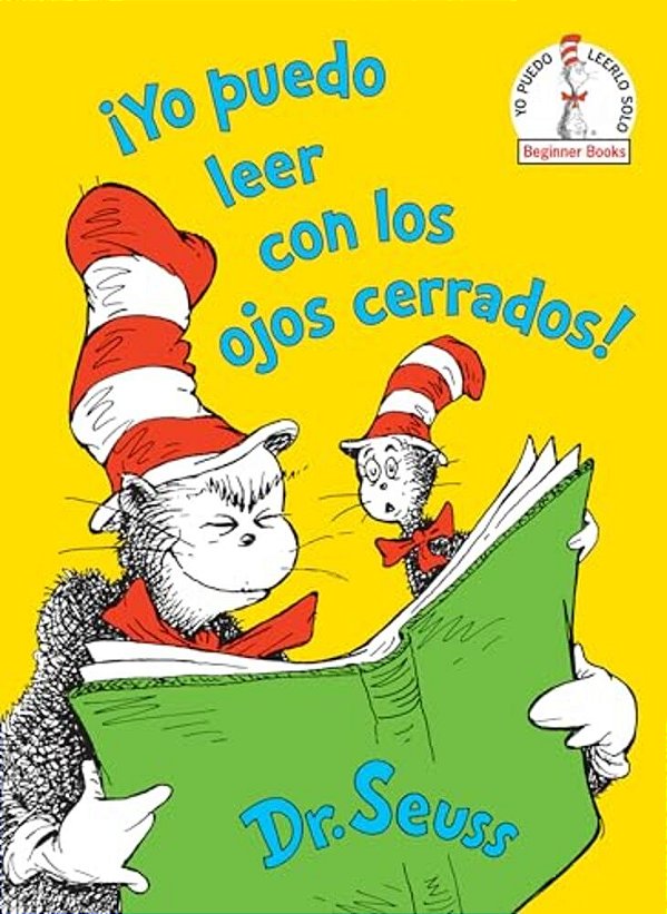 ¡Yo Puedo Leer Con Los Ojos Cerrados! (I Can Read With My Eyes Shut! Spanish Edition)-..