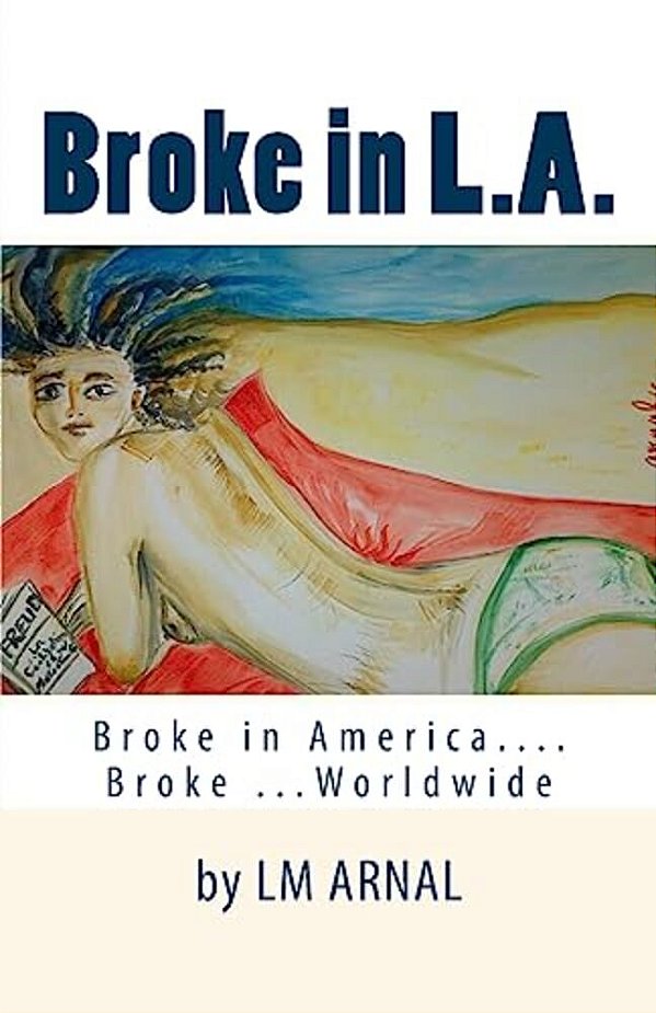 Broke In L. A. -..