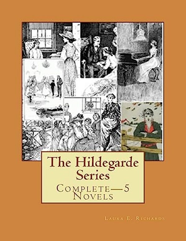 The Hildegarde Series: Complete-5 Novels-..