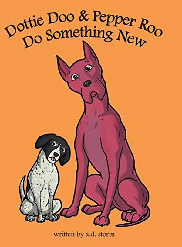 Dottie Doo & Pepper Roo Do Something New-..