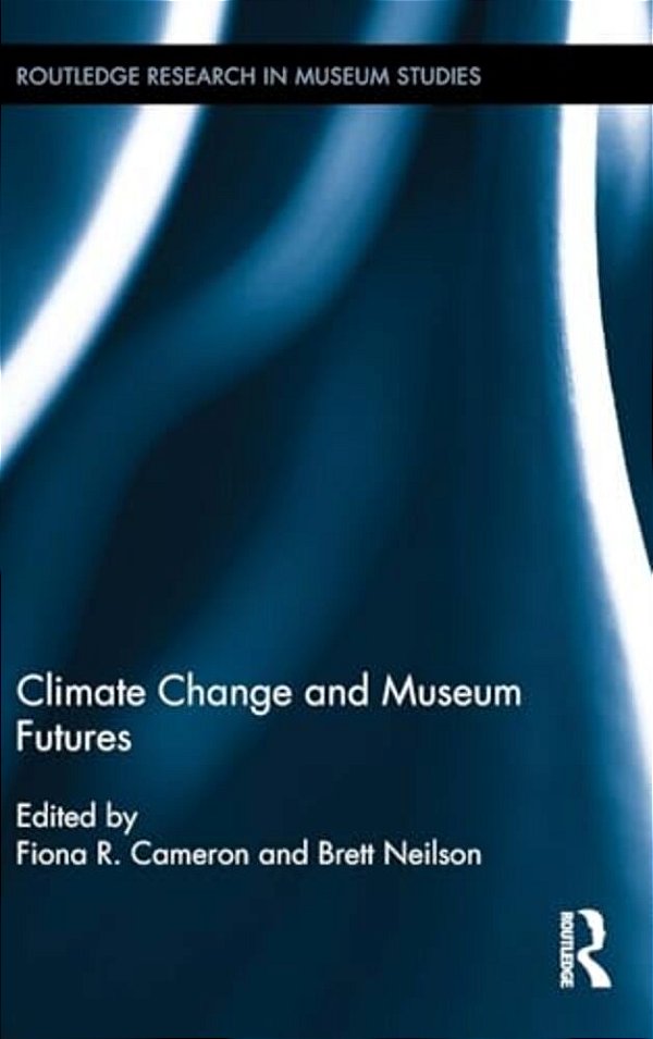 Climate Change And Museum Futures-..