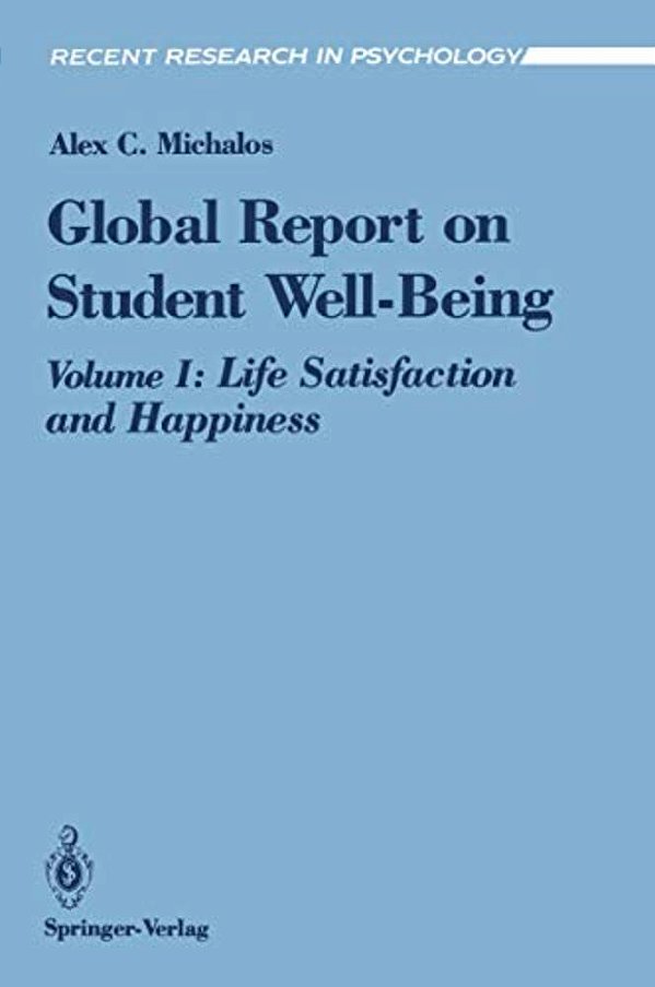 Global Report On Student Well-Being: Life Satisfaction And Happiness-..
