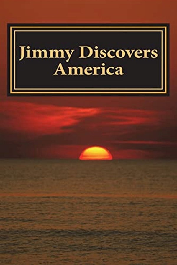 Jimmy Discovers America-..