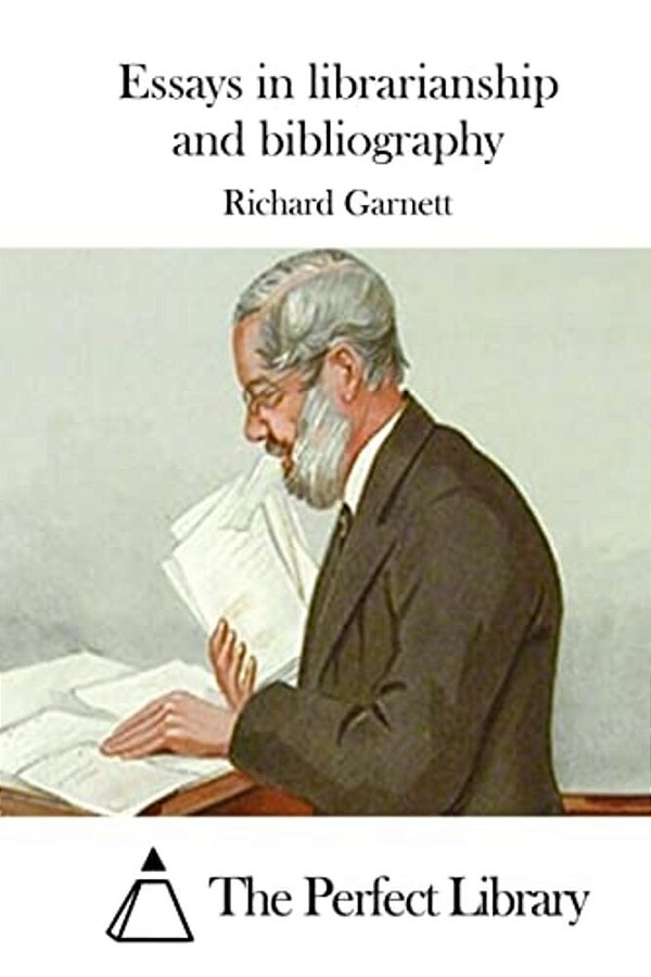 Essays In Librarianship And Bibliography-..