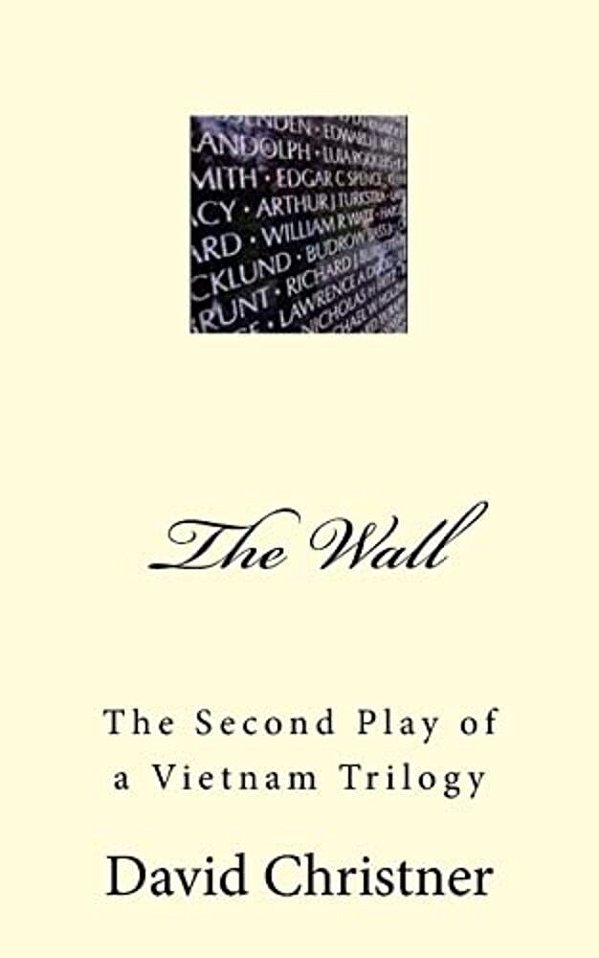 The Wall: A Drama In Two Acts-..