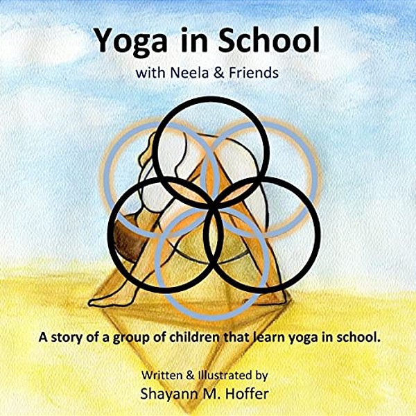 Yoga In School: With Neela & Friends-..