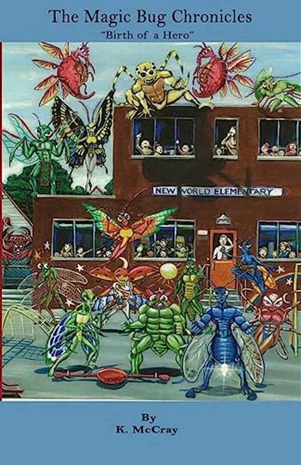 The Magicbug Chronicles: Birth Of A Hero-..
