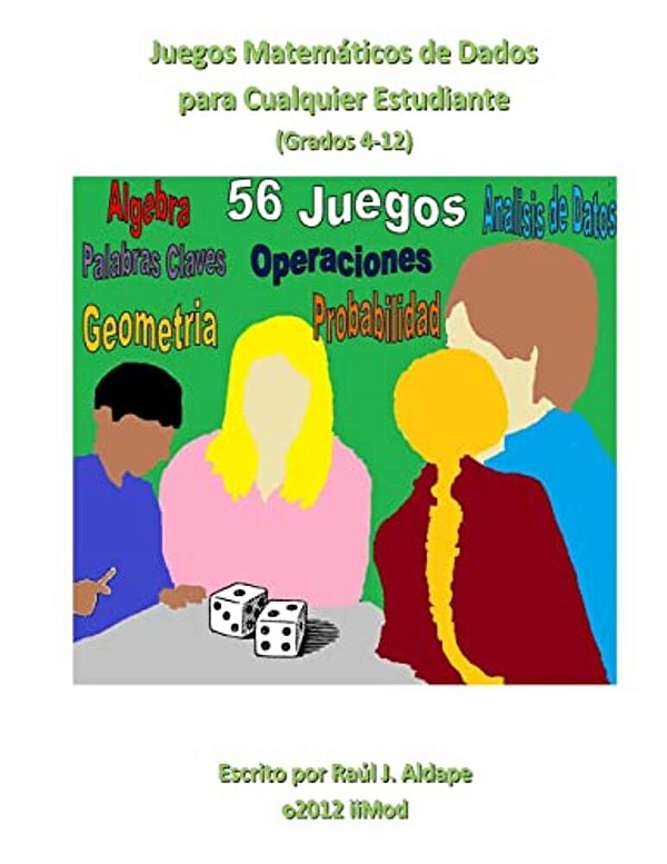 Juegos Matematicos De Dados Para Cualquier Estudiante (Grados 4-12)-..