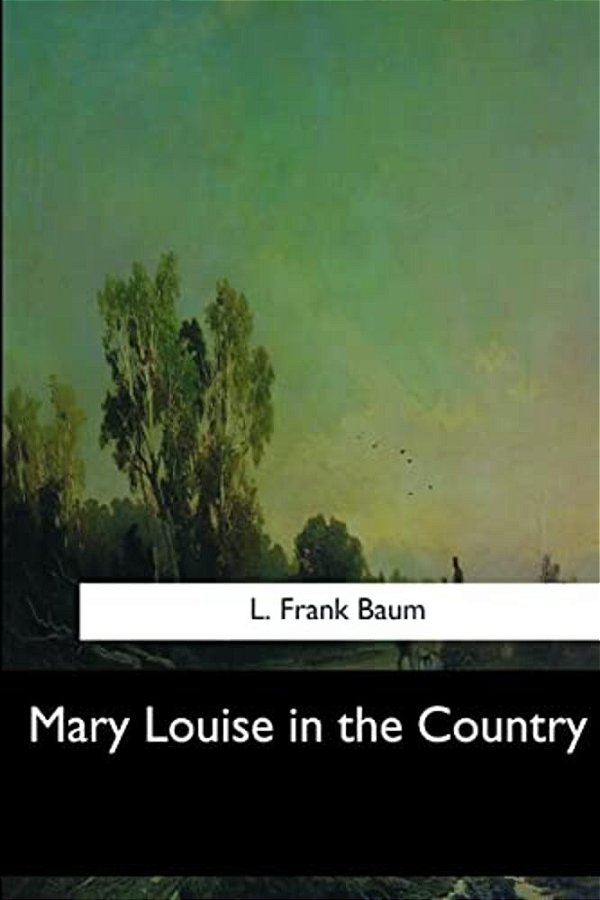 Mary Louise In The Country-..