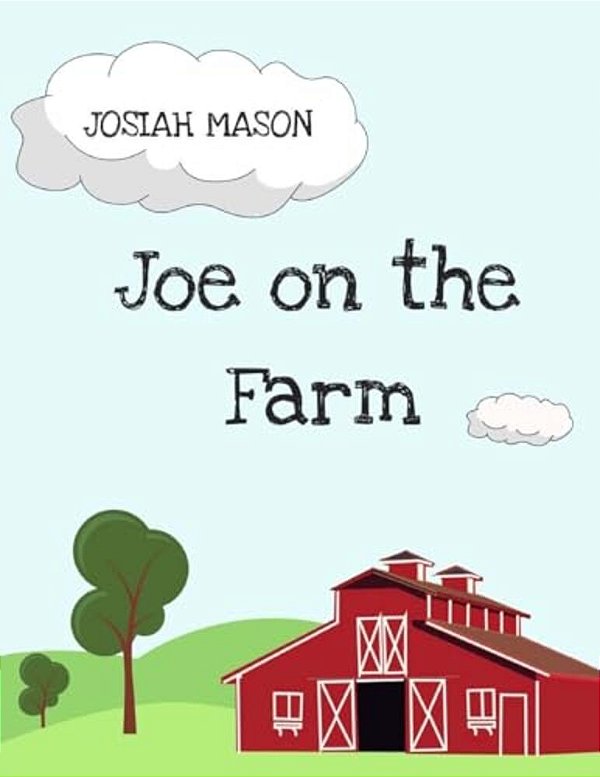 Joe On The Farm: Joe On The Farm-..