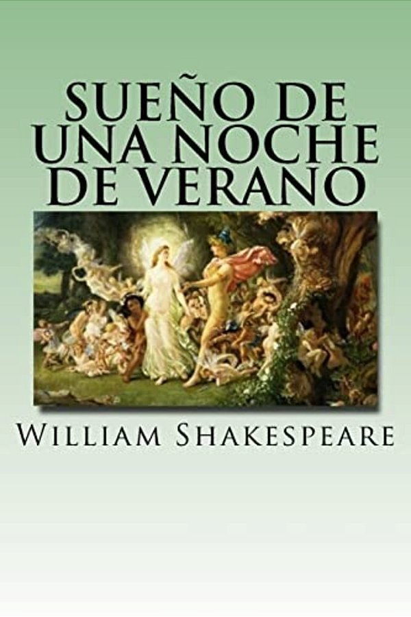 Sueño De Una Noche De Verano (Spanish) Edition-..