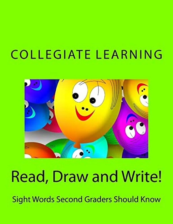 Read, Draw And Write!: Sight Words Second Graders Should Know-..