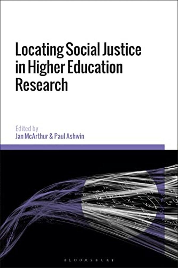 Locating Social Justice In Higher Education Research-..