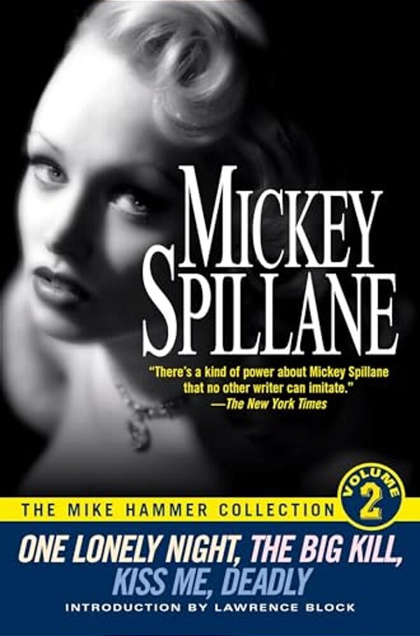 One Lonely Night/The Big Kill/Kiss Me Deadly-..