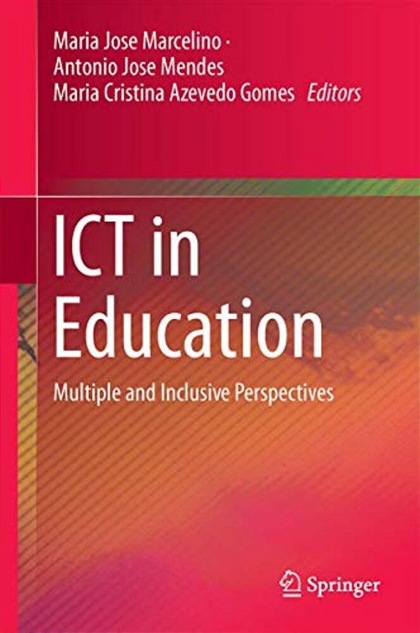 Ict In Education: Multiple And Inclusive Perspectives-..