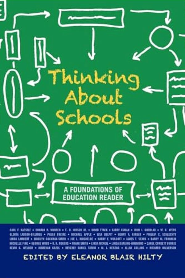 Thinking About Schools: A Foundations Of Education Reader-..