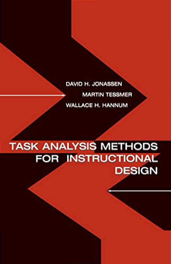 Task Analysis Methods For Instructional Design-..