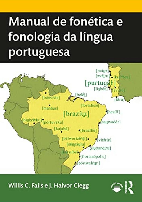 Manual De Fonética E Fonologia Da Língua Portuguesa-..