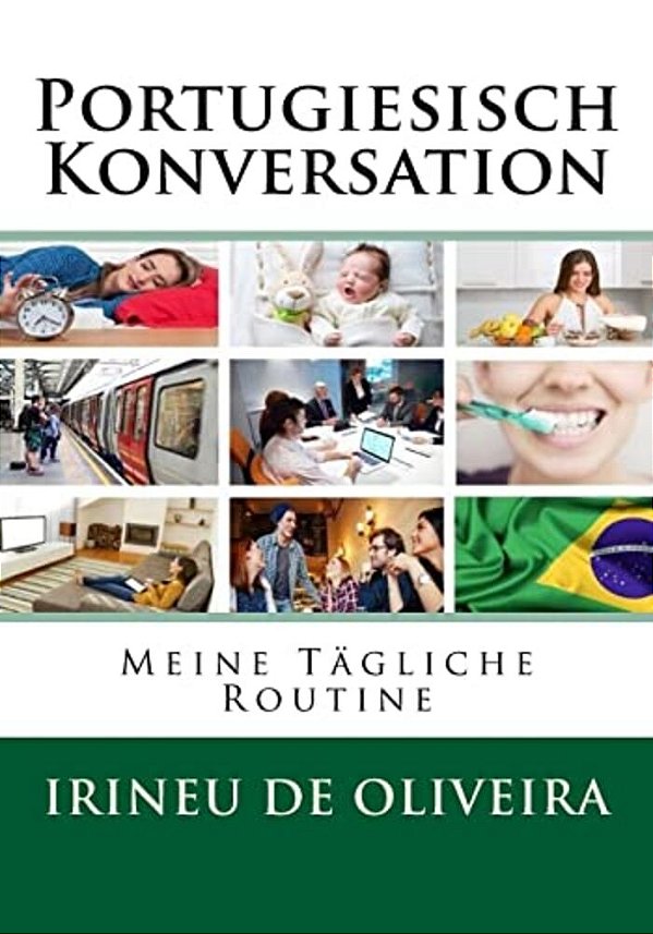 Portugiesisch Konversation: Meine Tägliche Routine-..