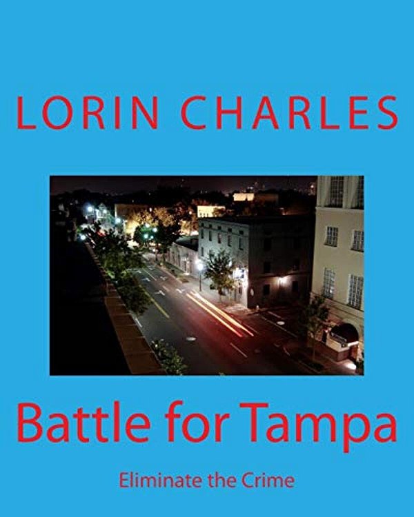 Battle For Tampa: Eliminate The Crime-..