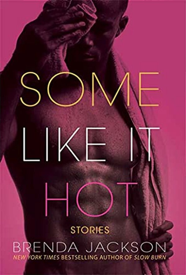 Some Like It Hot: Stories-..