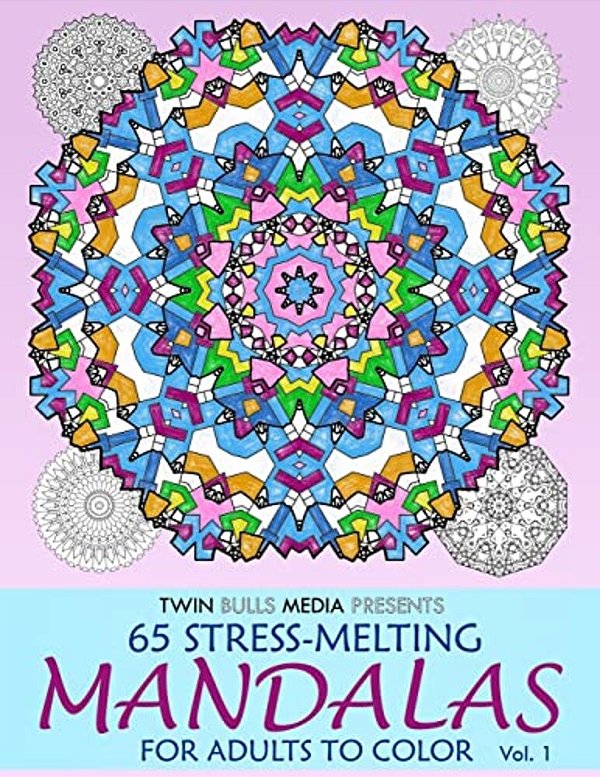 Stress-Melting Mandalas Adult Coloring Book - Volume 1: 65 Designs For Stress Relief And Relaxation-..