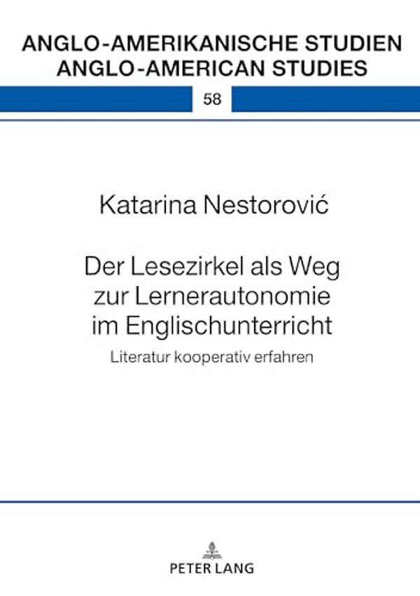Der Lesezirkel Als Weg Zur Lernerautonomie Im Englischunterricht: Literatur Kooperativ Erfahren-..
