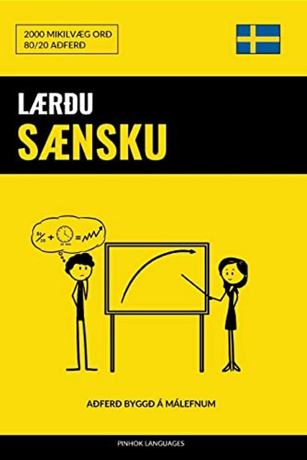 Lærðu Sænsku - Fljótlegt/Auðvelt/skilvirkt: 2000 Mikilvæg Orð-..