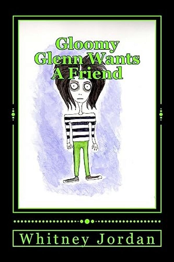 Gloomy Glenn Wants A Friend-..