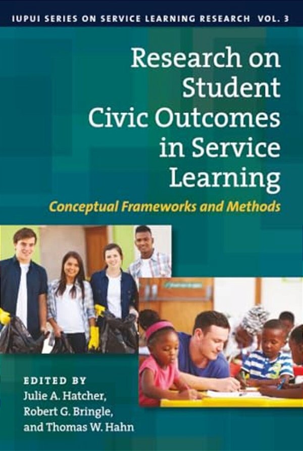 Research On Student Civic Outcomes In Service Learning: Conceptual Frameworks And Methods-..