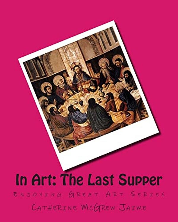 In Art: The Last Supper-..