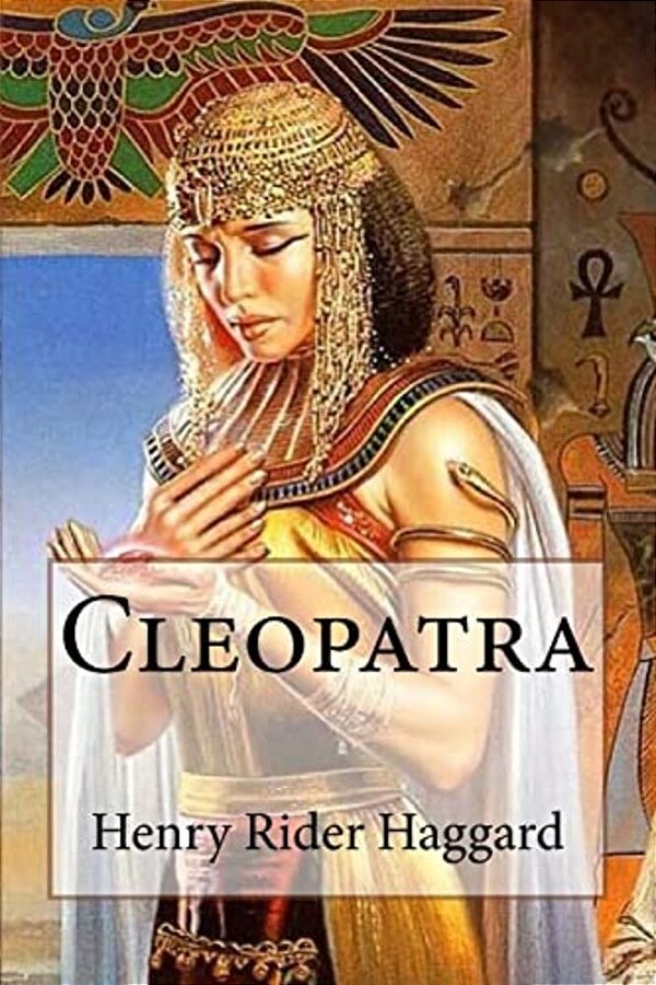Cleopatra Henry Rider Haggard-..