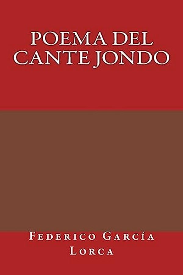 Poema Del Cante Jondo-..
