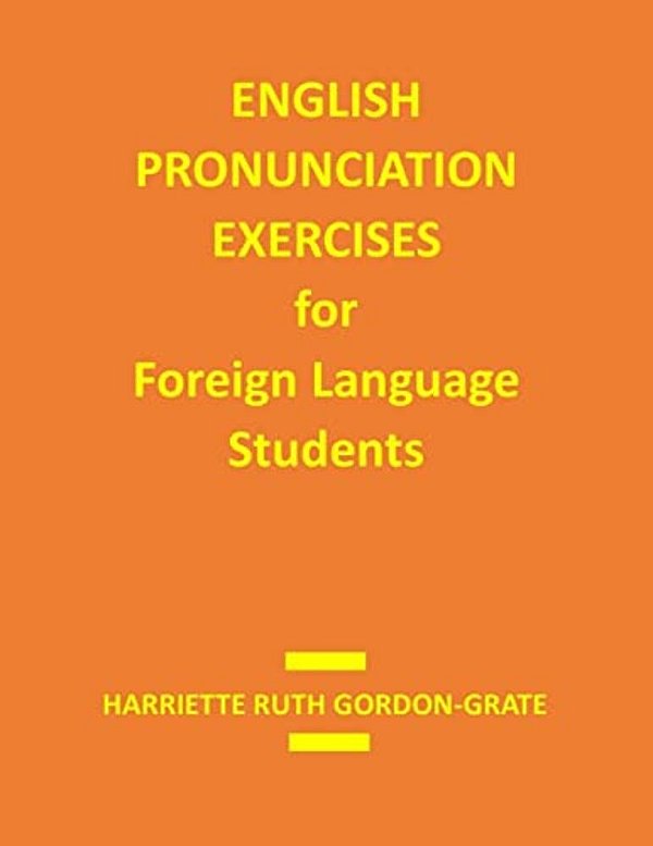 English Pronunciation Exercises For Foreign Language Students-..