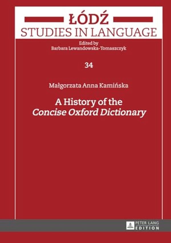 A History Of The Concise Oxford Dictionary-..