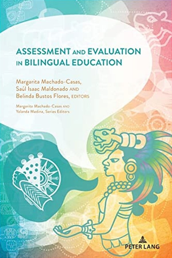 Assessment And Evaluation In Bilingual Education-..