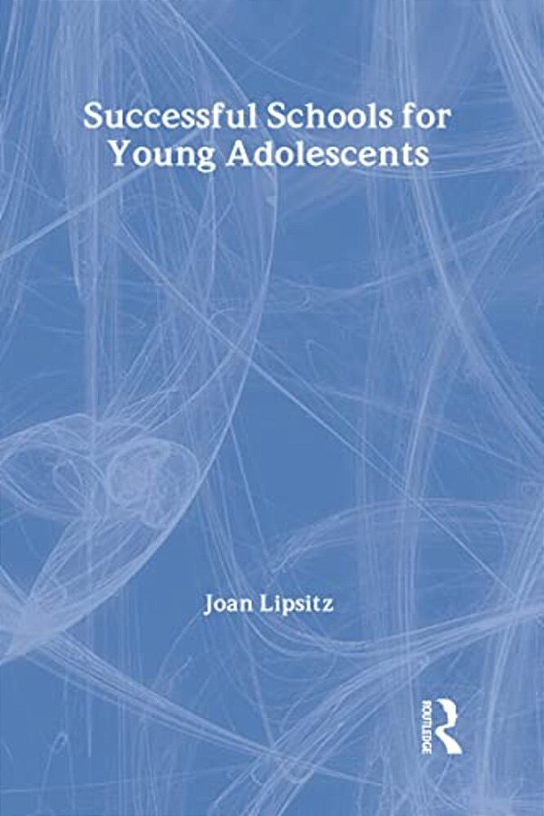 Successful Schools For Young Adolescents-..