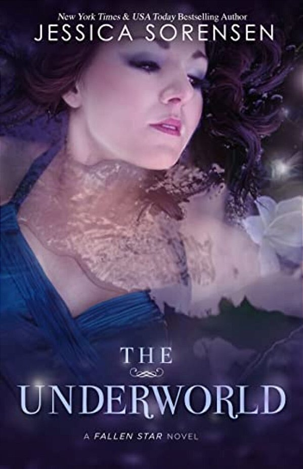 The Underworld: Fallen Star Series-..