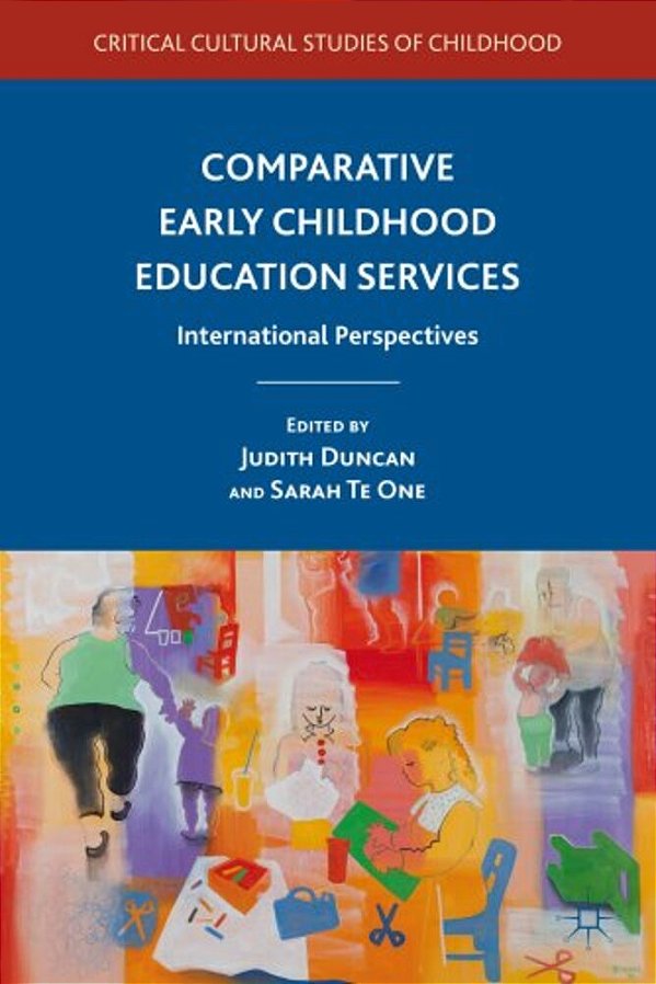Comparative Early Childhood Education Services: International Perspectives-..