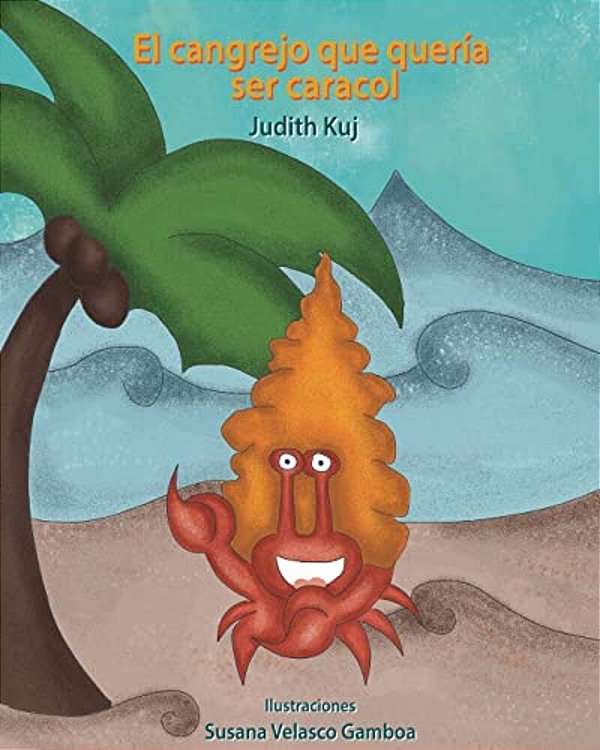 El Cangrejo Que Quería Ser Caracol-..