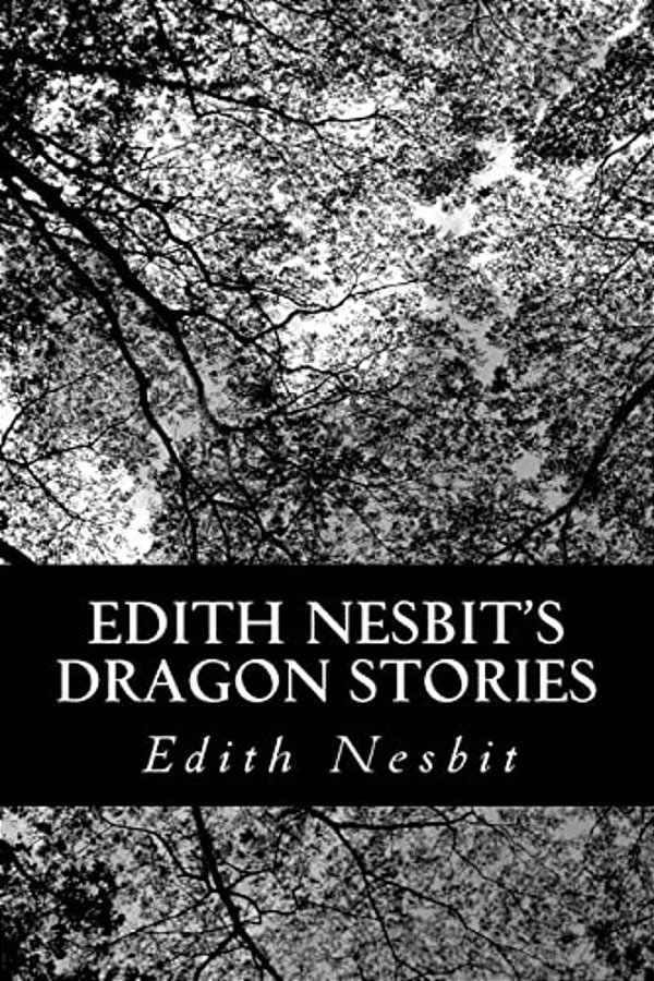 Edith Nesbit's Dragon Stories-..
