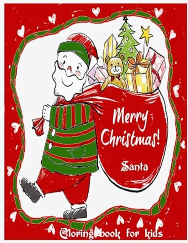 Santa Coloring Book For Kids (Christmas Coloring Book): This Coloring Book Collected Santa Activity Design For Kids Enjoy Coloring With Him-..