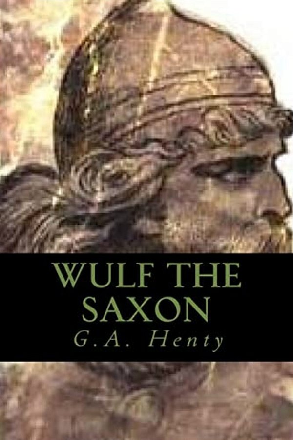 Wulf The Saxon-..