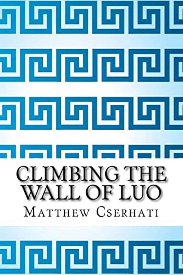 Climbing The Wall Of Luo-..