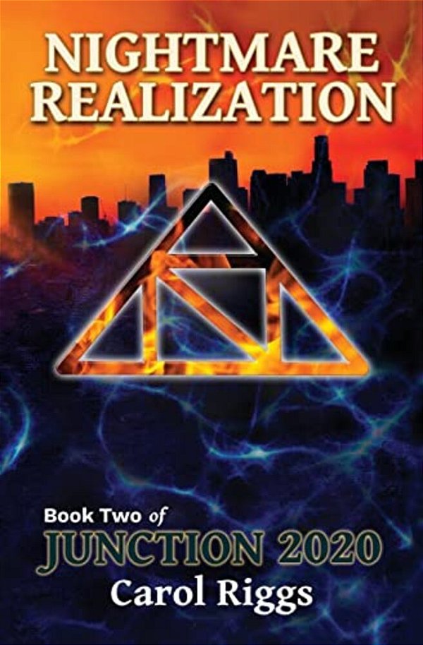 Junction 2020: Book Two: Nightmare Realization-..