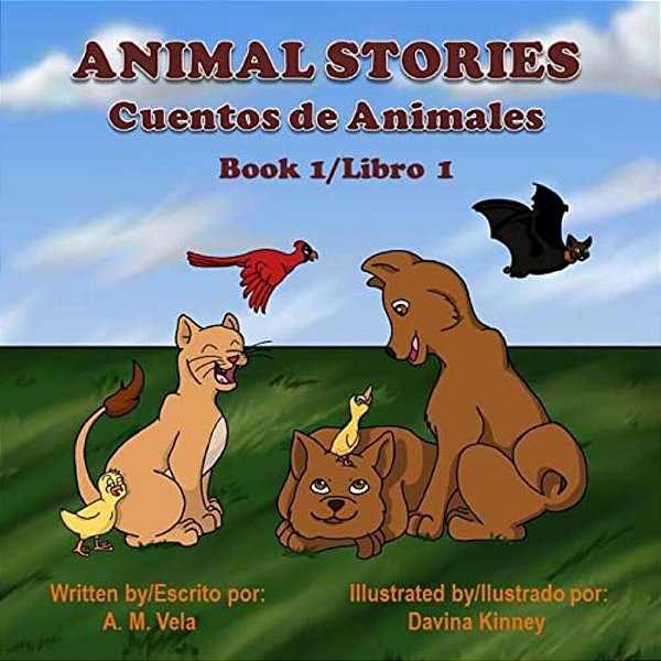 Animal Stories: Cuentos De Animales-..