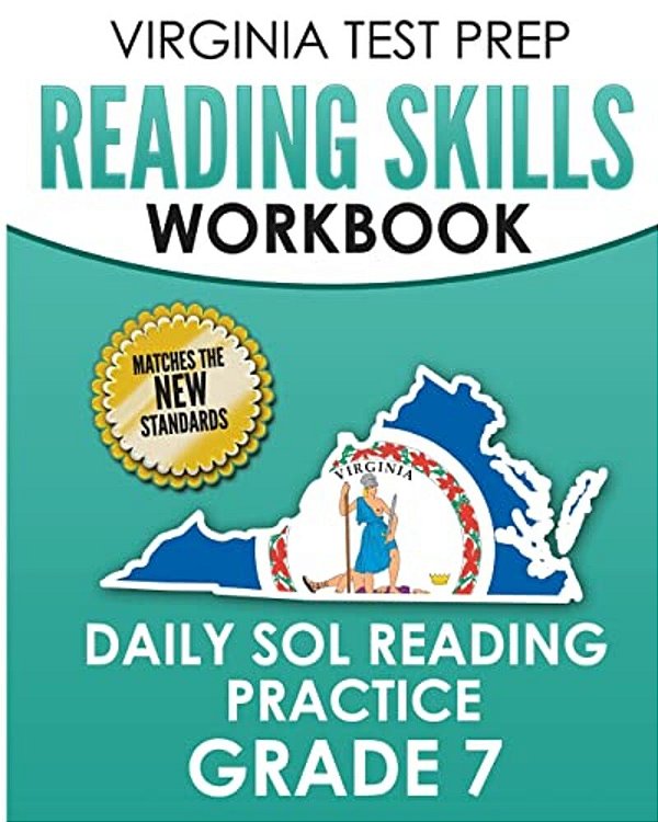 Virginia Test Prep Reading Skills Workbook Daily Sol Reading Practice Grade 7: Preparation For The Sol Reading Tests-..