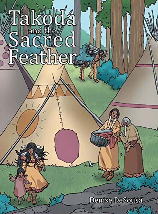 Takoda And The Sacred Feather-..