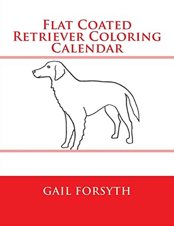 Flat Coated Retriever Coloring Calendar-..